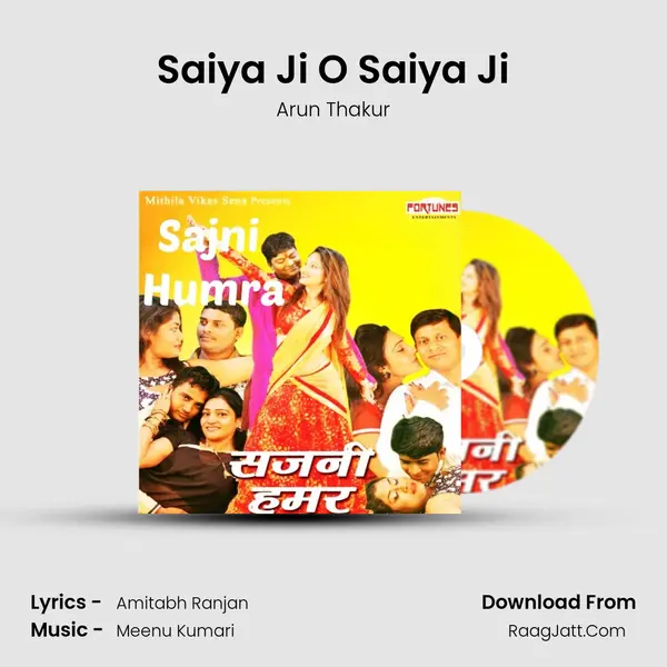 Saiya Ji O Saiya Ji MP3 Song by Arun Thakur Cover