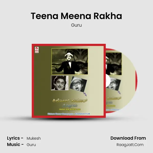 Teena Meena Rakha MP3 Song by Guru Cover