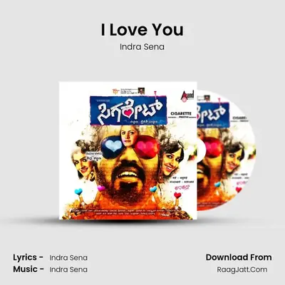I Love You MP3 Song by Indra Sena Cover