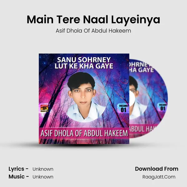 Main Tere Naal Layeinya MP3 Song by Asif Dhola Of Abdul Hakeem Cover
