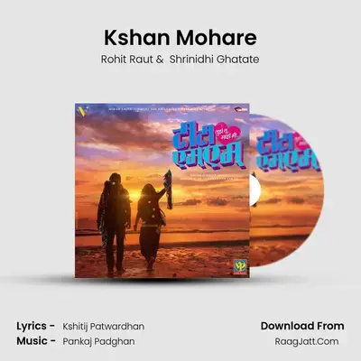 Kshan Mohare MP3 Song by Rohit Raut Cover