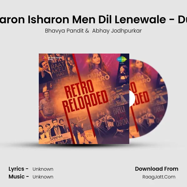 Isharon Isharon Men Dil Lenewale - Duet Cover
