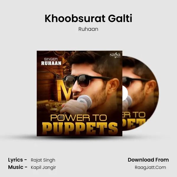 Khoobsurat Galti MP3 Song by Ruhaan Cover