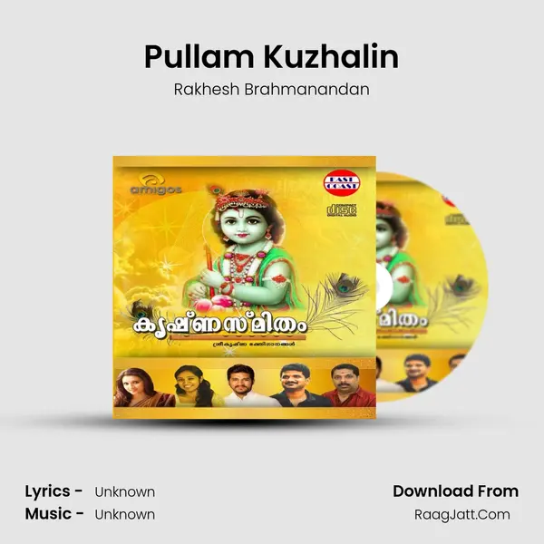 Pullam Kuzhalin MP3 Song by Rakhesh Brahmanandan Cover