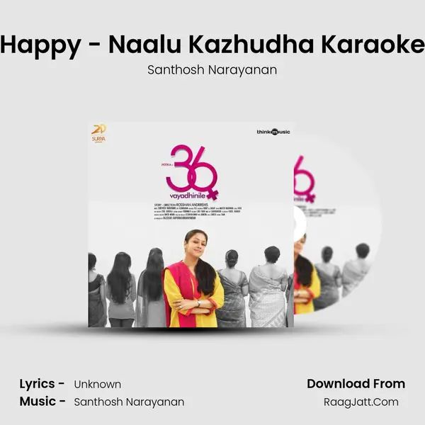 Happy - Naalu Kazhudha Karaoke MP3 Song by Santhosh Narayanan Cover