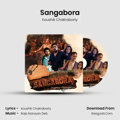 Sangabora MP3 Song by Koushik Chakraborty Cover