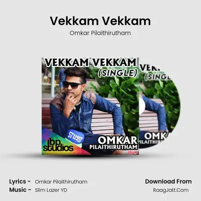 Vekkam Vekkam mp3 song