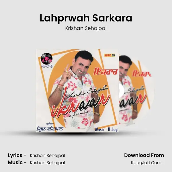 Lahprwah Sarkara MP3 Song by Krishan Sehajpal Cover