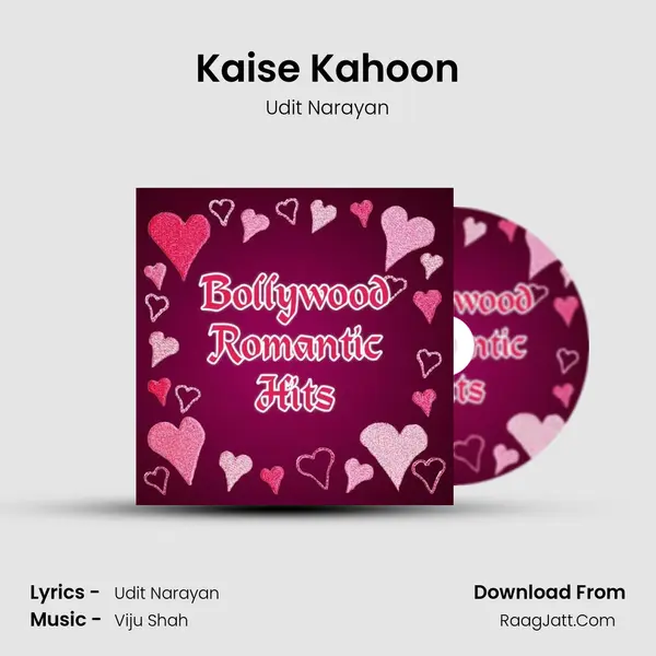 Kaise Kahoon MP3 Song by Udit Narayan Cover