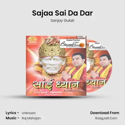 Sajaa Sai Da Dar MP3 Song by Sanjay Gulati Cover
