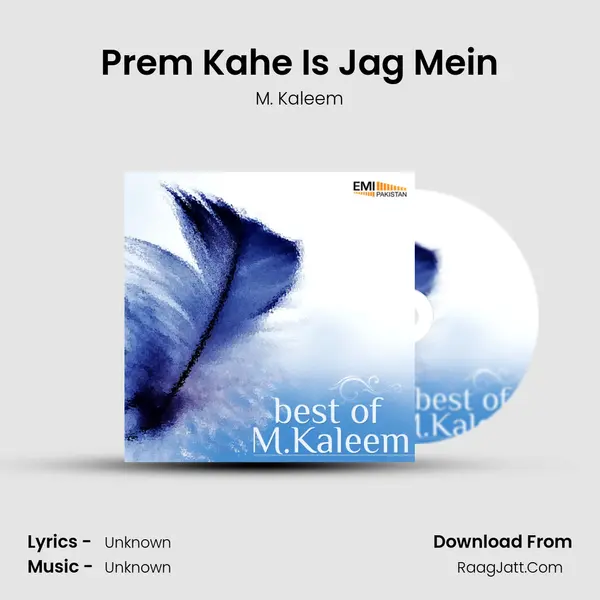 Prem Kahe Is Jag Mein MP3 Song by M. Kaleem Cover