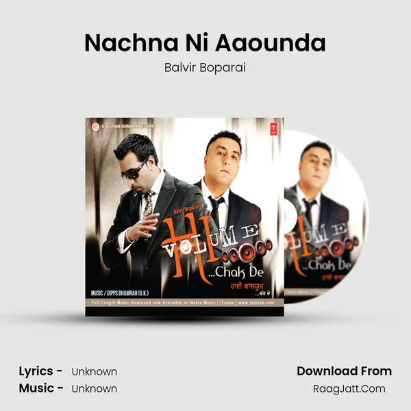 Nachna Ni Aaounda MP3 Song by Balvir Boparai Cover