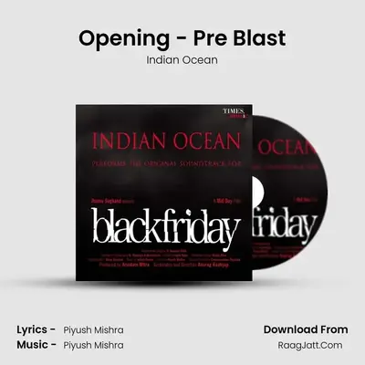 Opening - Pre Blast MP3 Song by Indian Ocean Cover