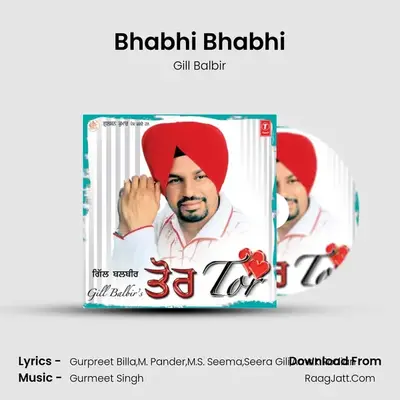 Bhabhi Bhabhi MP3 Song by Gill Balbir Cover