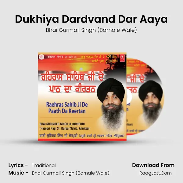 Dukhiya Dardvand Dar Aaya MP3 Song by Bhai Gurmail Singh (Barnale Wale) Cover