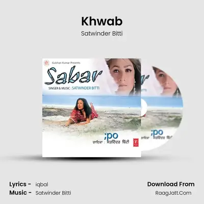 Khwab MP3 Song by Satwinder Bitti Cover