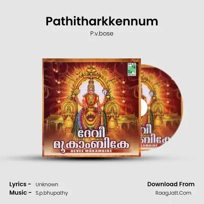 Pathitharkkennum MP3 Song by P.v.bose Cover