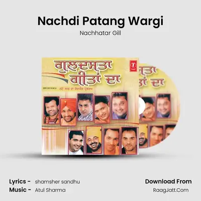 Nachdi Patang Wargi MP3 Song by Nachhatar Gill Cover