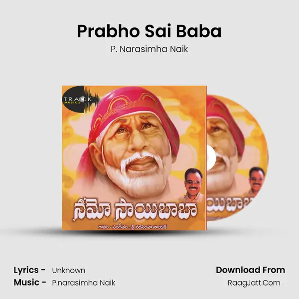 Prabho Sai Baba MP3 Song by P. Narasimha Naik Cover