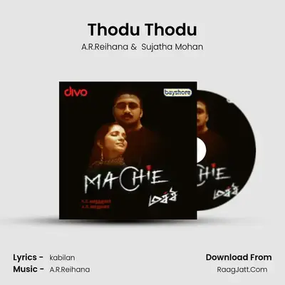 Thodu Thodu MP3 Song by A.R.Reihana Cover