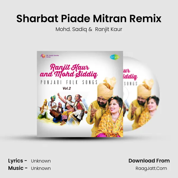 Sharbat Piade Mitran Remix MP3 Song by Mohd. Sadiq Cover