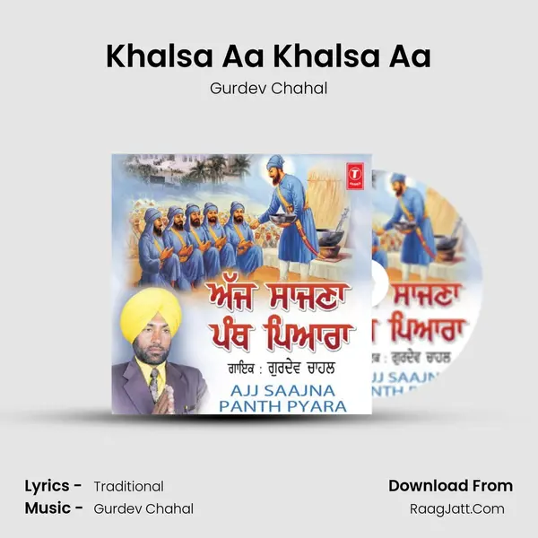 Khalsa Aa Khalsa Aa MP3 Song by Gurdev Chahal Cover