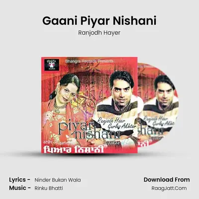 Gaani Piyar Nishani MP3 Song by Ranjodh Hayer Cover
