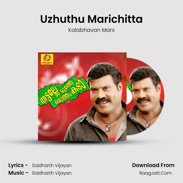 Uzhuthu Marichitta MP3 Song by Kalabhavan Mani Cover