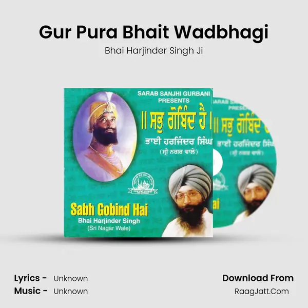 Gur Pura Bhait Wadbhagi MP3 Song by Bhai Harjinder Singh Ji Cover