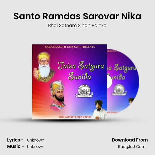 Santo Ramdas Sarovar Nika MP3 Song by Bhai Satnam Singh Bainka Cover