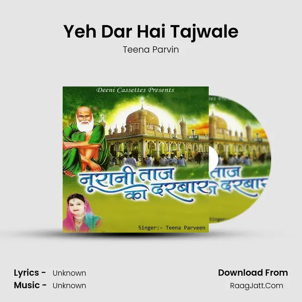 Yeh Dar Hai Tajwale MP3 Song by Teena Parvin Cover