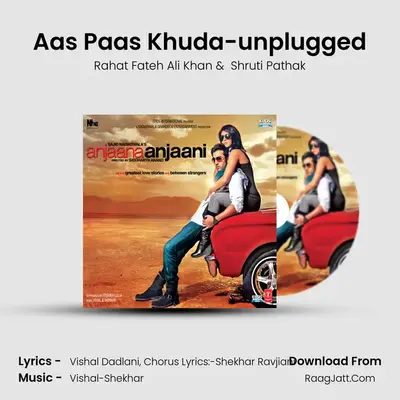 Aas Paas Khuda-unplugged MP3 Song by Rahat Fateh Ali Khan Cover