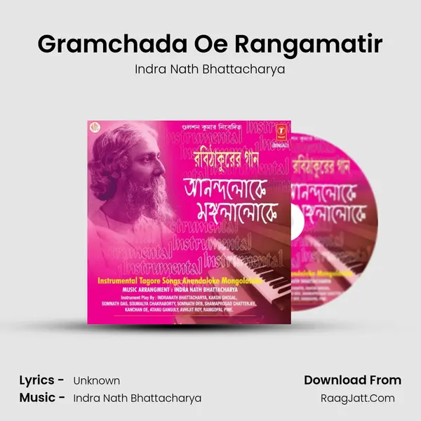 Gramchada Oe Rangamatir MP3 Song by Indra Nath Bhattacharya Cover