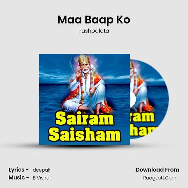 Maa Baap Ko MP3 Song by Pushpalata Cover