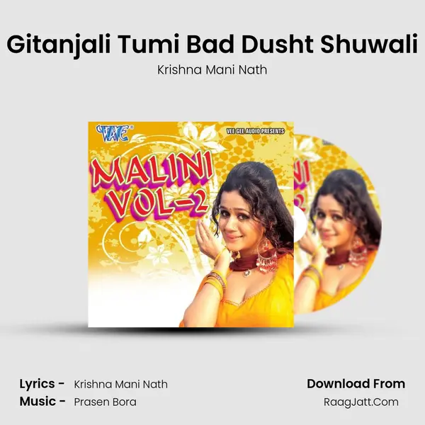 Gitanjali Tumi Bad Dusht Shuwali MP3 Song by Krishna Mani Nath Cover