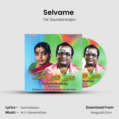 Selvame (T.M.S) MP3 Song by T.M. Soundararajan Cover