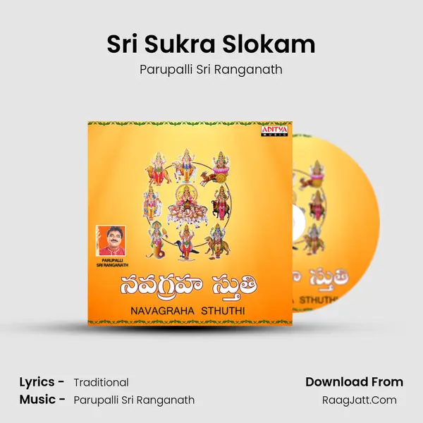 Sri Sukra Slokam MP3 Song by Parupalli Sri Ranganath Cover
