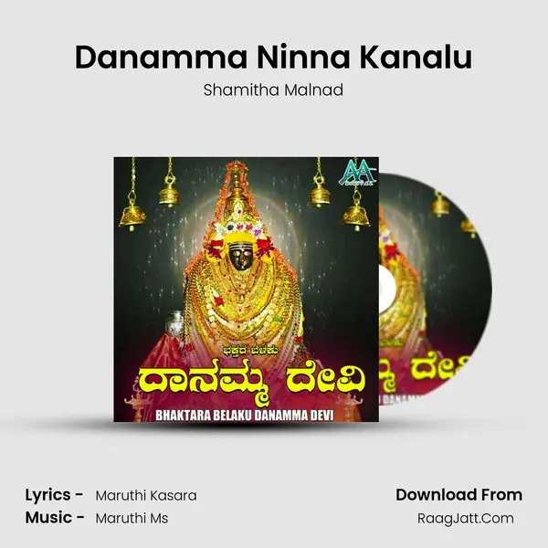 Danamma Ninna Kanalu MP3 Song by Shamitha Malnad Cover