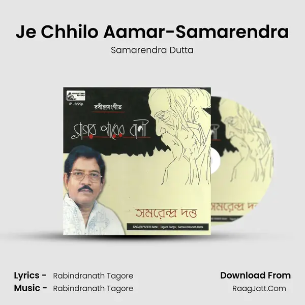 Je Chhilo Aamar-Samarendra mp3 song