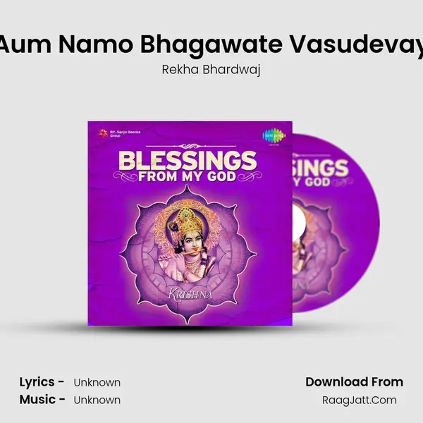 Aum Namo Bhagawate Vasudevay MP3 Song by Rekha Bhardwaj Cover