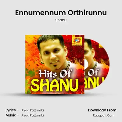 Ennumennum Orthirunnu MP3 Song by Shanu Cover
