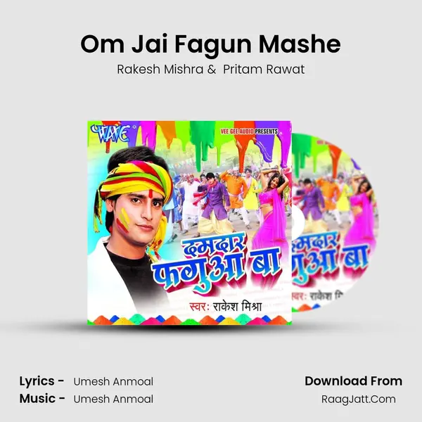 Om Jai Fagun Mashe MP3 Song by Rakesh Mishra Cover