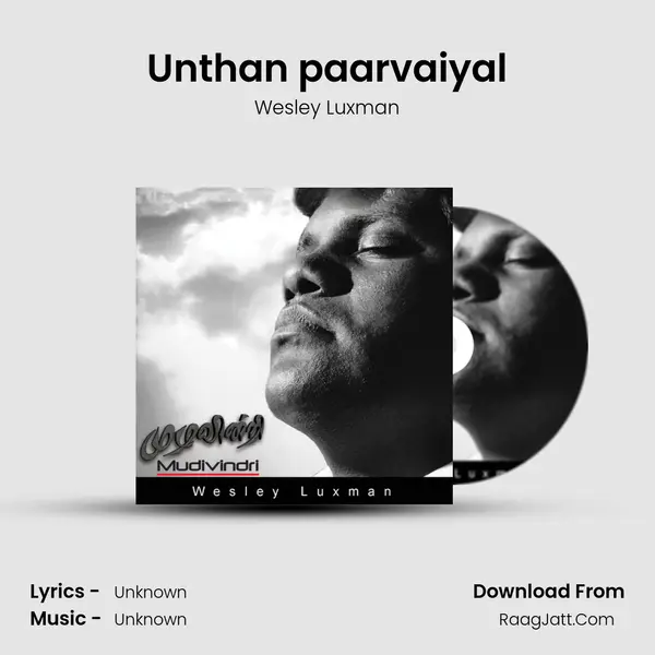 Unthan paarvaiyal MP3 Song by Wesley Luxman Cover