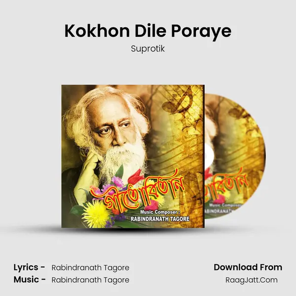 Kokhon Dile Poraye MP3 Song by Suprotik Cover