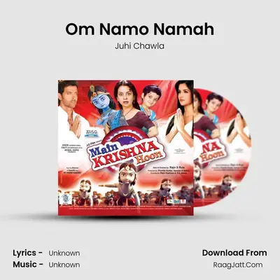 Om Namo Namah MP3 Song by Juhi Chawla Cover