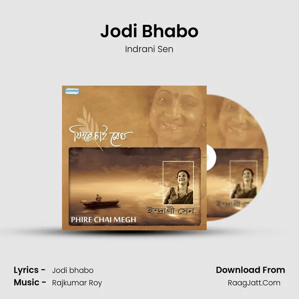 Jodi Bhabo MP3 Song by Indrani Sen Cover