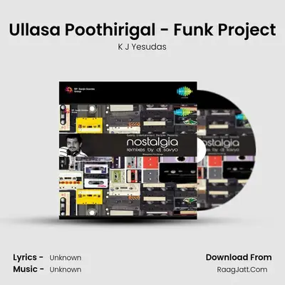 Ullasa Poothirigal - Funk Project MP3 Song by K J Yesudas Cover
