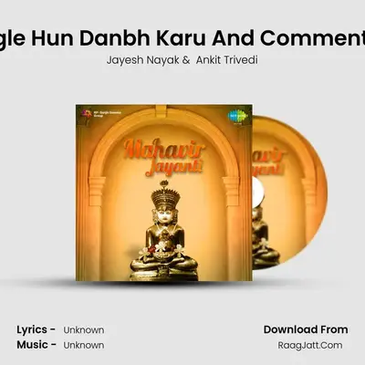 Dagle Dagle Hun Danbh Karu And Commentary - Live MP3 Song by Jayesh Nayak Cover