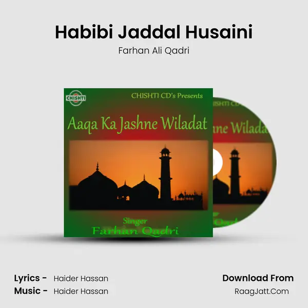 Habibi Jaddal Husaini MP3 Song by Farhan Ali Qadri Cover