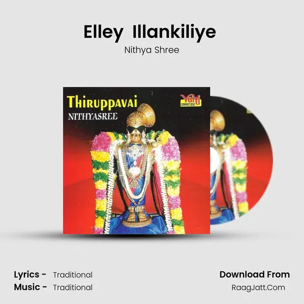 Elley  Illankiliye (Nithyasree Mahadevan) MP3 Song by Nithya Shree Cover